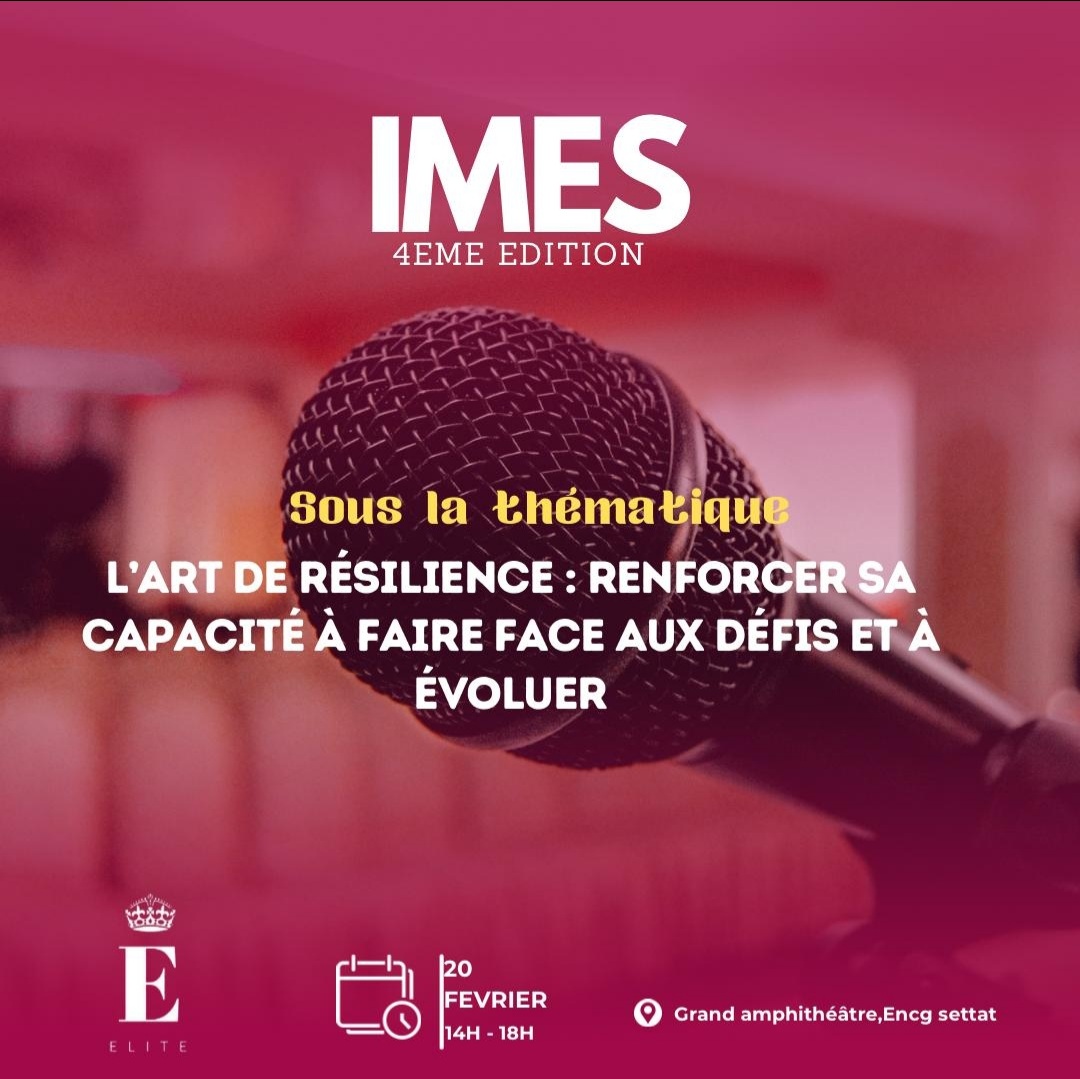 “L’art de la résilience : renforcer la capacité à faire face aux défis et à l’évolution”A L,ENCG SETTAT